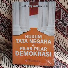 Sampul HUKUM TATA NEGARA DAN PILAR - PILAR DEMOKRASI / PROF. DR. JIMLY ASSHIDDIQIE, S.H