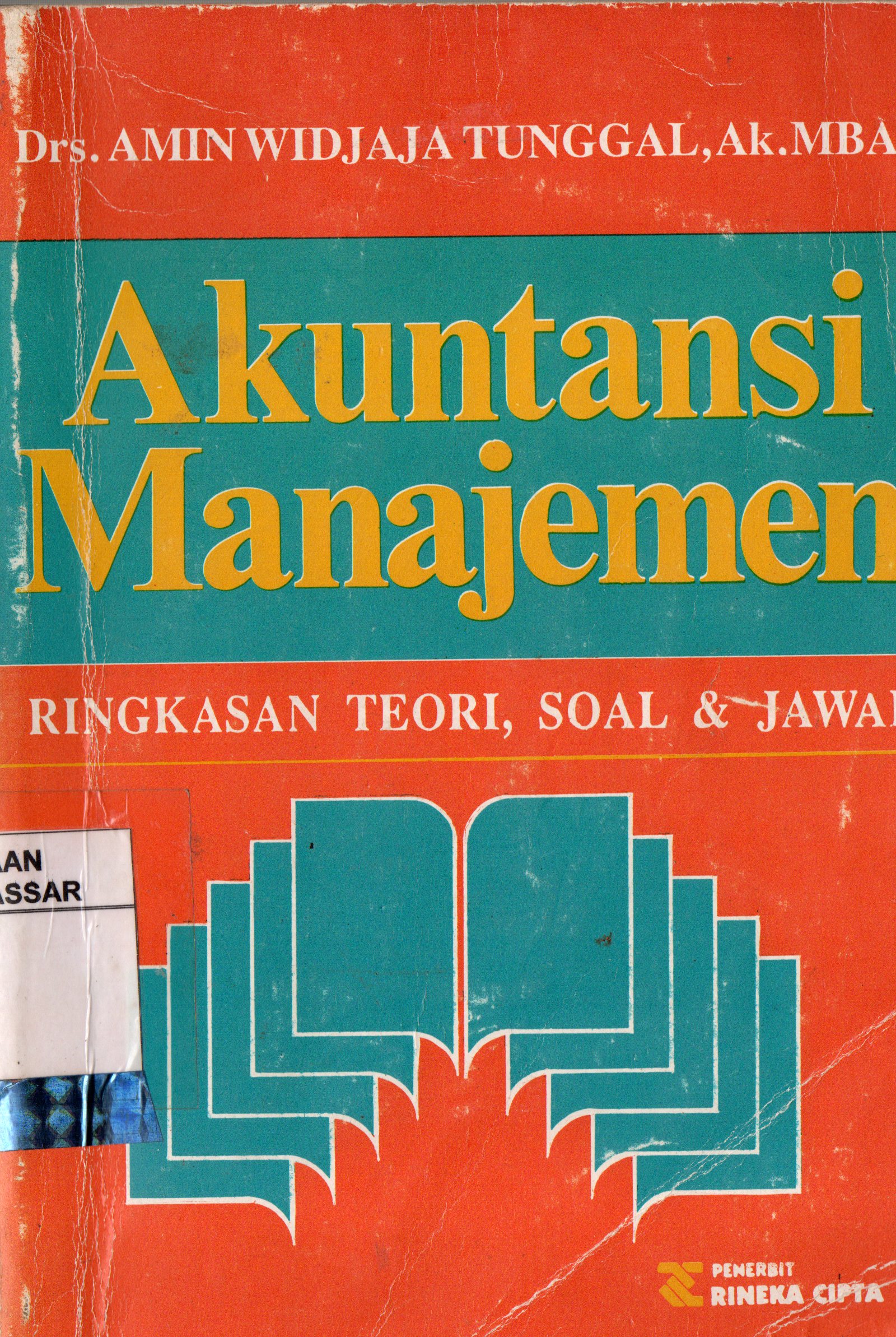 Sampul Akuntansi Manajemen : Ringkasan Teori, Soal, dan Jawab / Amin Widjaja Tunggal