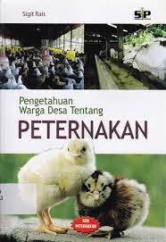 Sampul Pengetahuan warga tentang peternakan / Sigit Rais