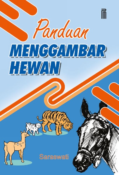 Sampul Panduan menggambar hewan untuk pemula / Saraswati