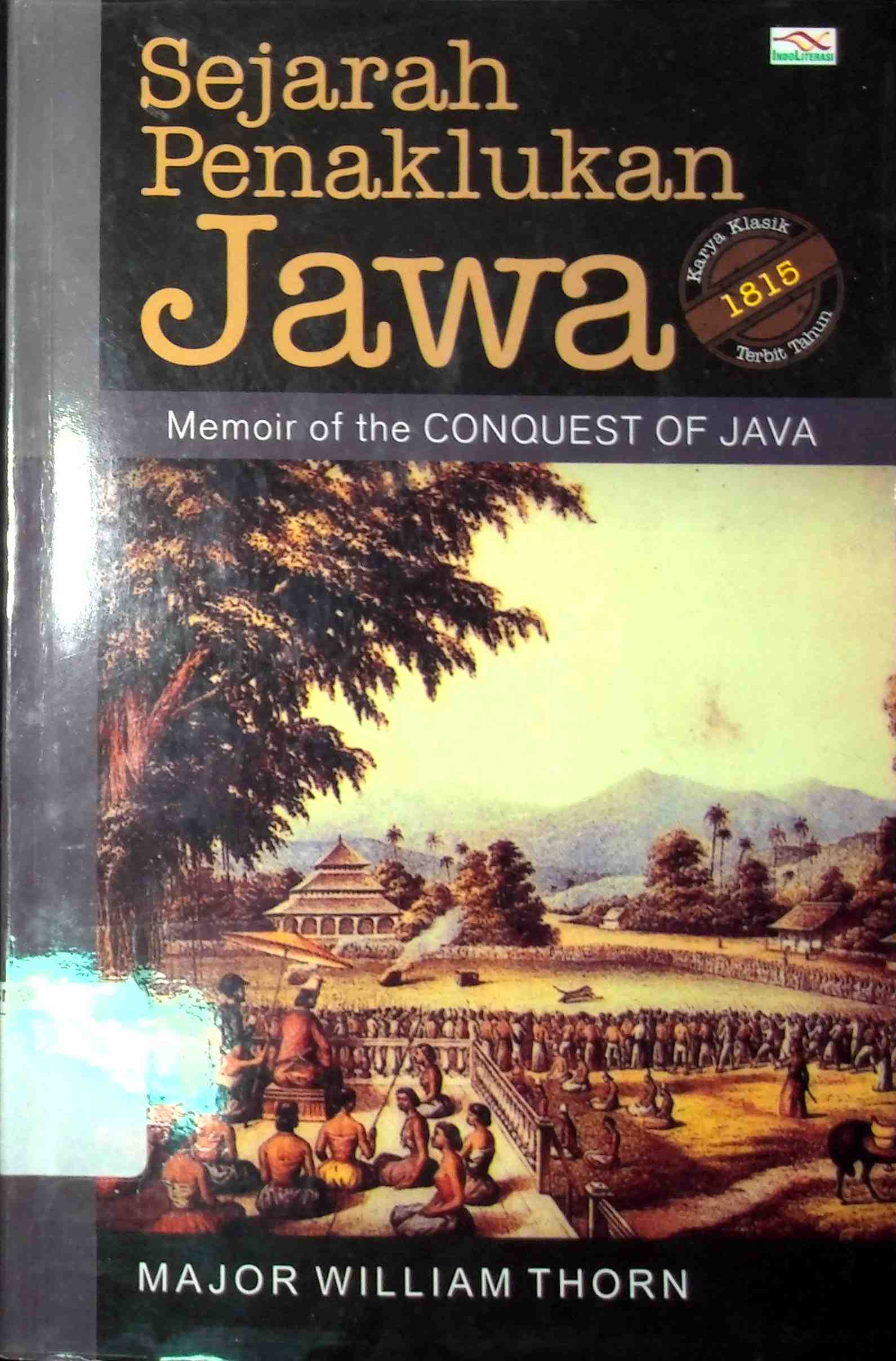 Sampul Sejarah Penaklukan Jawa / William Thorn