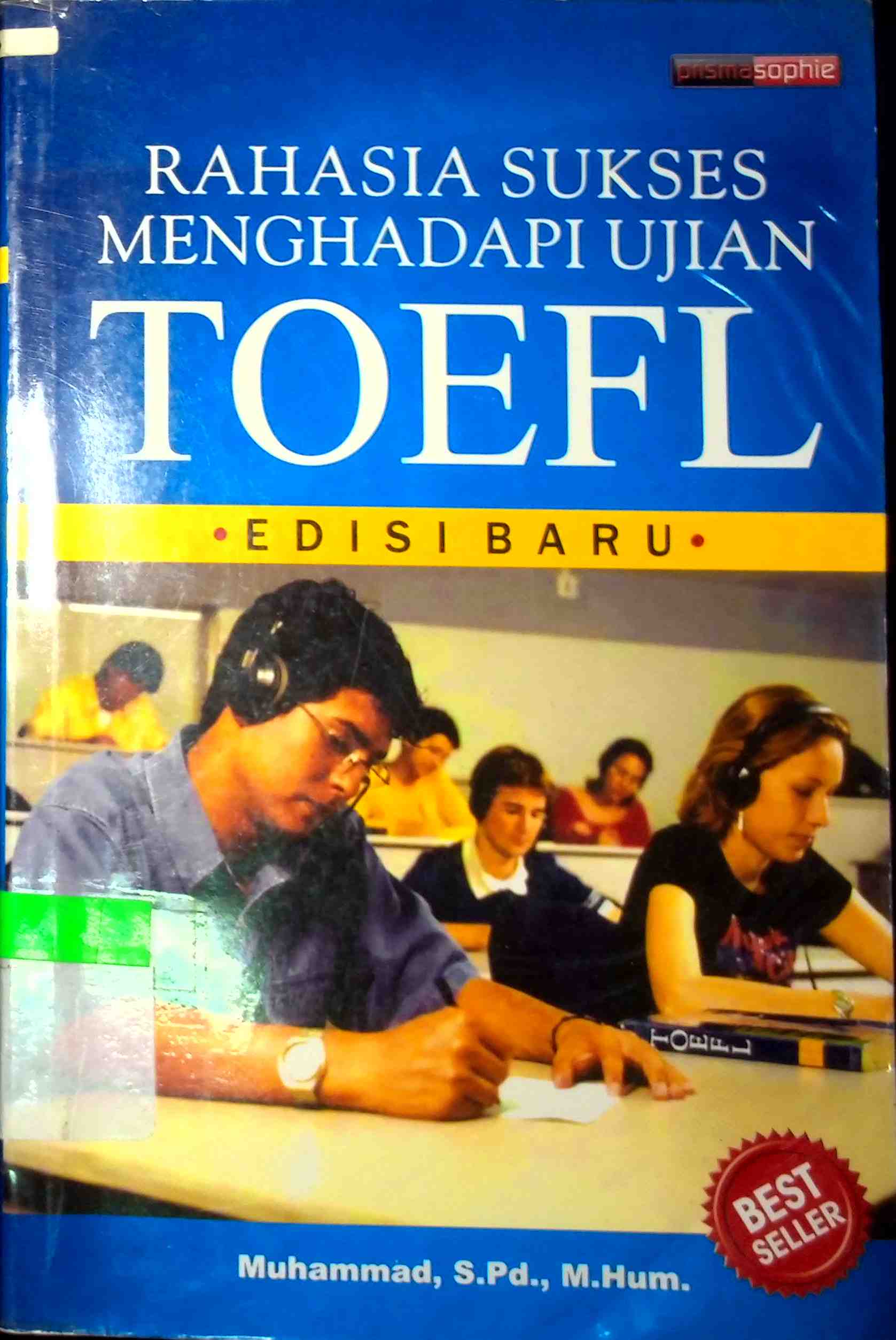 Sampul Rahasia Sukses Menghadapi Ujian TOEFL / Muhammad