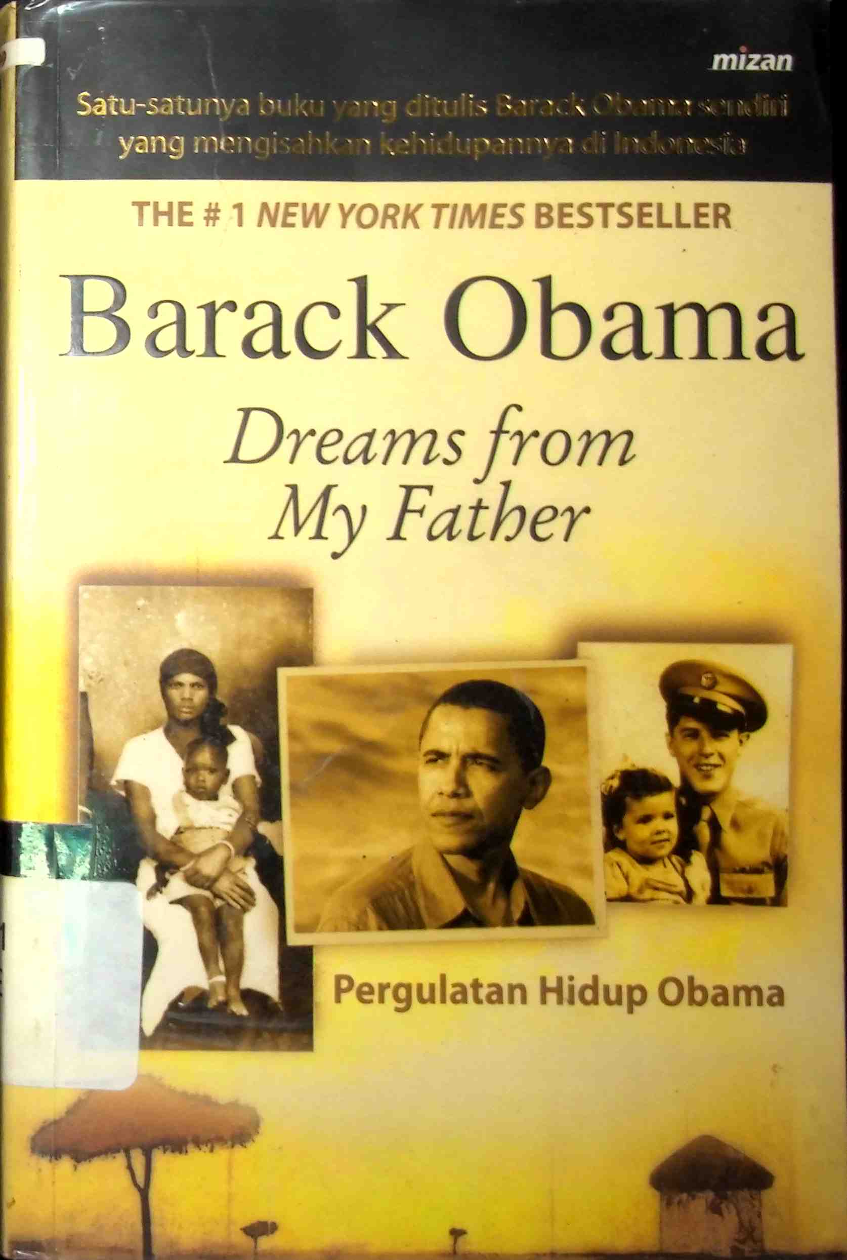 Sampul Dreams From My Father :  Pergulatan Hidup Obama / Barack Obama