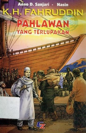 Sampul K.H. Fahruddin Pahlawan yang terlupakan / Anno D. Sanjari