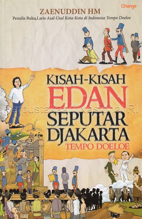 Sampul KISAH-KISAH EDAN SEPUTAR DJAKARTA TEMPO DOELOE / Zaenuddin HM