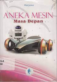 Sampul Aneka mesin masa depan / Haryoso