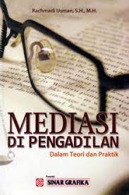 Cover MEDIA SI DI PENGADILAN :  Dalam teori dan praktik / RACHMADI USMAN, S.H., M.H.