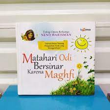 Sampul Matahari odi bersinar karena maghfi / Neno warisman