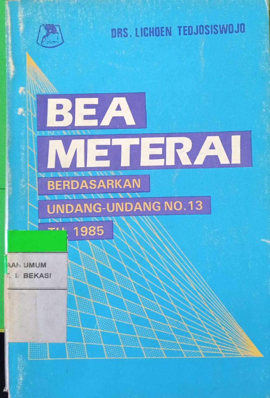 Sampul Bea Materai Bedasarkan Undang - Undangan No.13 TH. 1985 / Lichoen Tedjosiswojo