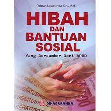 Cover Hibah dan bantuan sosial yang bersumber dari APBD / Yusran Lapananda