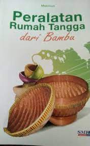 Sampul Peralatan rumah tangga dari bambu / makmun