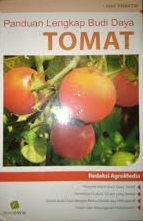 Sampul panduan lengkap budi daya tomat / Redaksi AgroMedia
