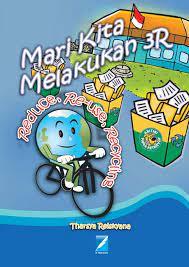 Sampul Mari Kita Melakukan 3R / Tharsya Rieskyana