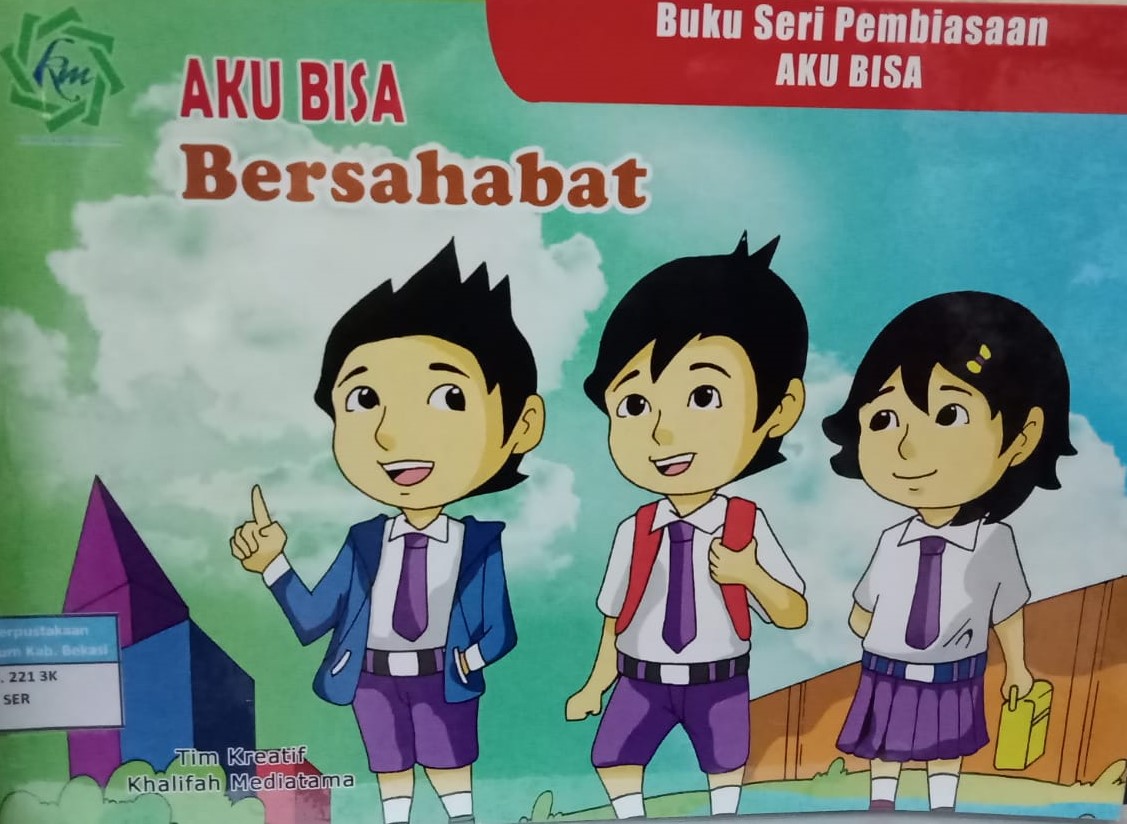 Sampul Aku bisa bersahabat / Tim Kreatif Khalifah Mediatama ; editor, Akhmad Saehudin