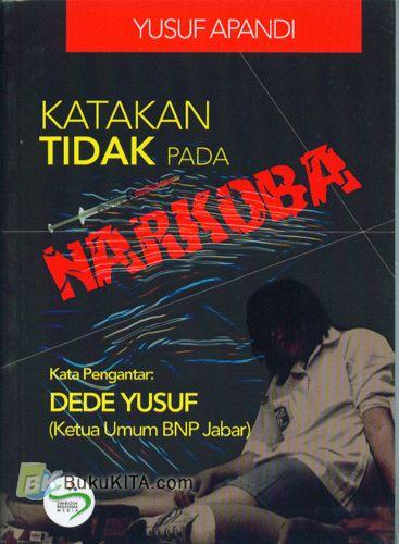 Cover Katakan tidak pada narkoba / Yusuf apandi