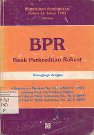 Sampul PERATURAN PEMERINTAH NOMOR 71 TAHUN 1992 TENTANG BPR :  BANK PERKREDITAN RAKYAT / REDAKSI SINAR GRAFIKA
