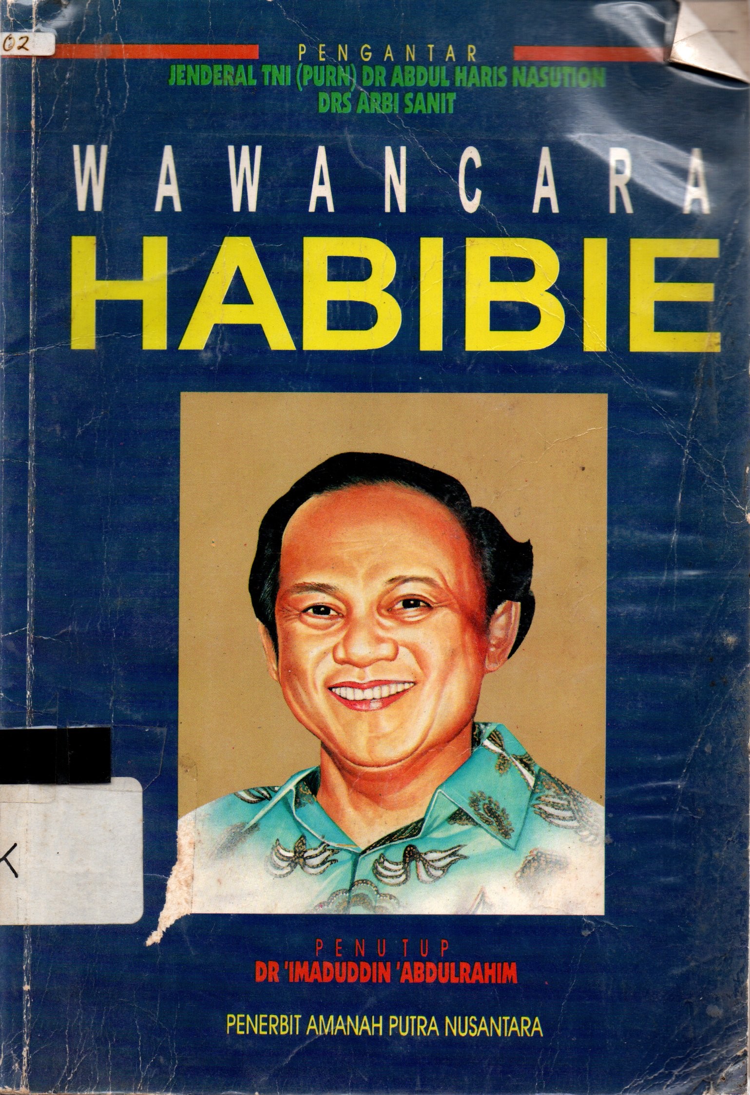Sampul Wawancara Habibie / Mahmud F. Rakasima, Tamsil Linrung