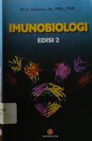 Sampul Imunobiologi :  Edisi 2 / Prof. Subowo, dr., MSc., PhD