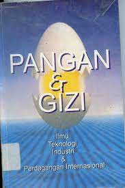 Sampul Pangan & Gizi :  Ilmu Teknologi Industri & Perdagangan Internasional