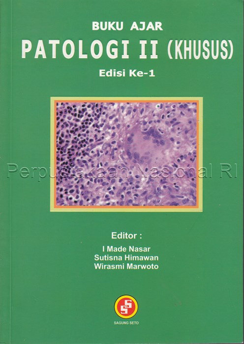 Cover Buku ajar patologi II (khusus) / I Made Nasar
