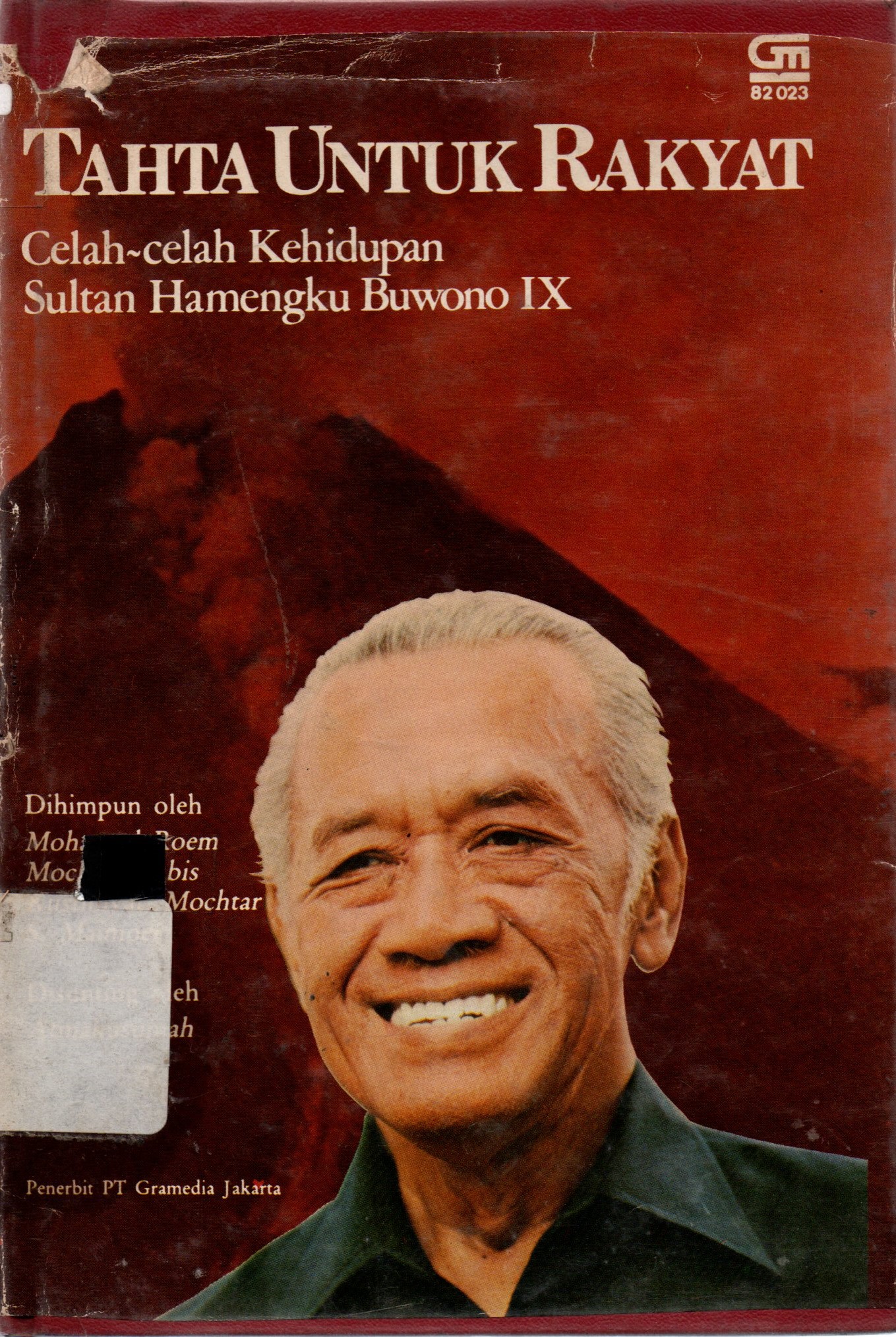 Sampul Tahta Untuk Rakyat ; :  Celah-celah Kehidupan Sultan Hamengkubuwono IX / Mohamad Roem; penyunting, Atmakusumah
