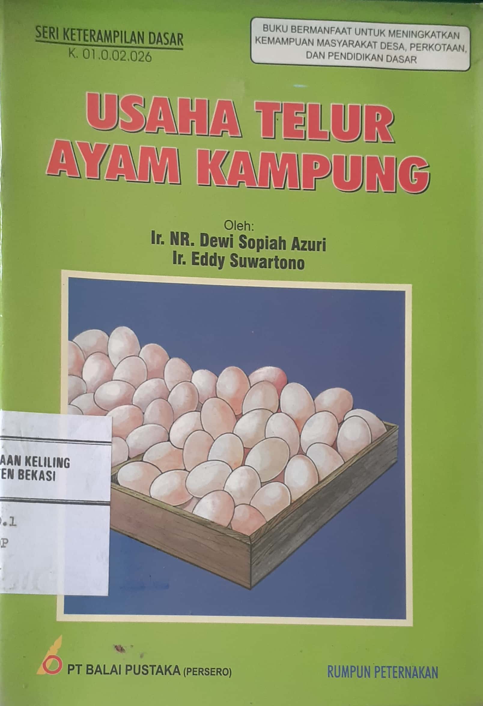 Sampul Usaha telur ayam kampung / N.R. Dewi Sopiah Azuri dan Eddy Suwartono; ilus., Wahyu Handoko dan Wahyu Chandrawanto