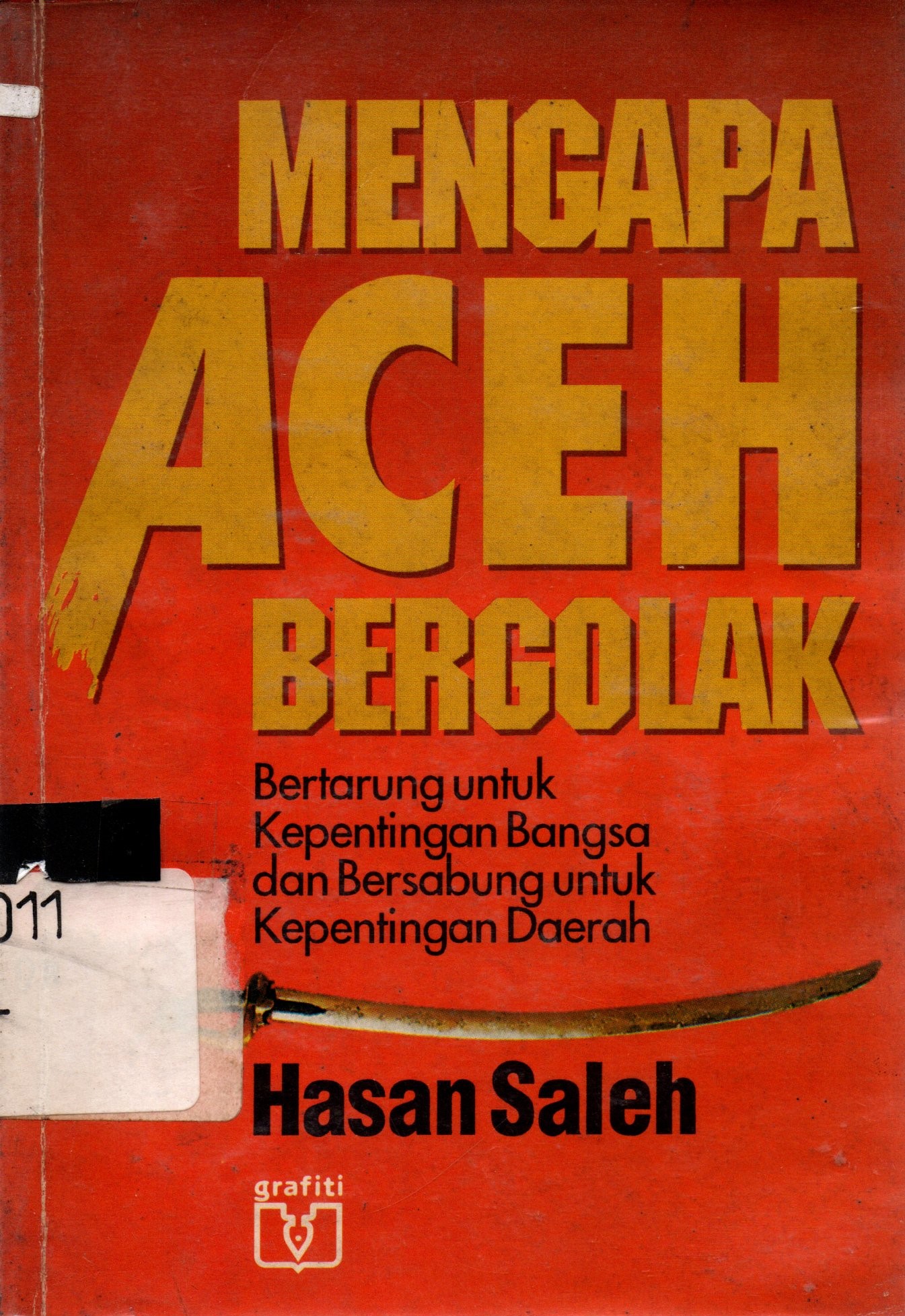Sampul Mengapa Aceh Bergolak / Hasan Saleh; editor, Anzis Kleden, Ignas Bethan
