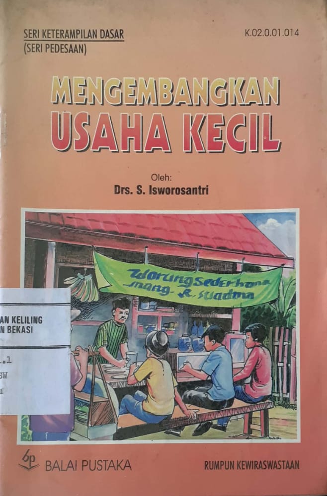 Cover Mengembangkan usaha kecil / S. Isworosantri