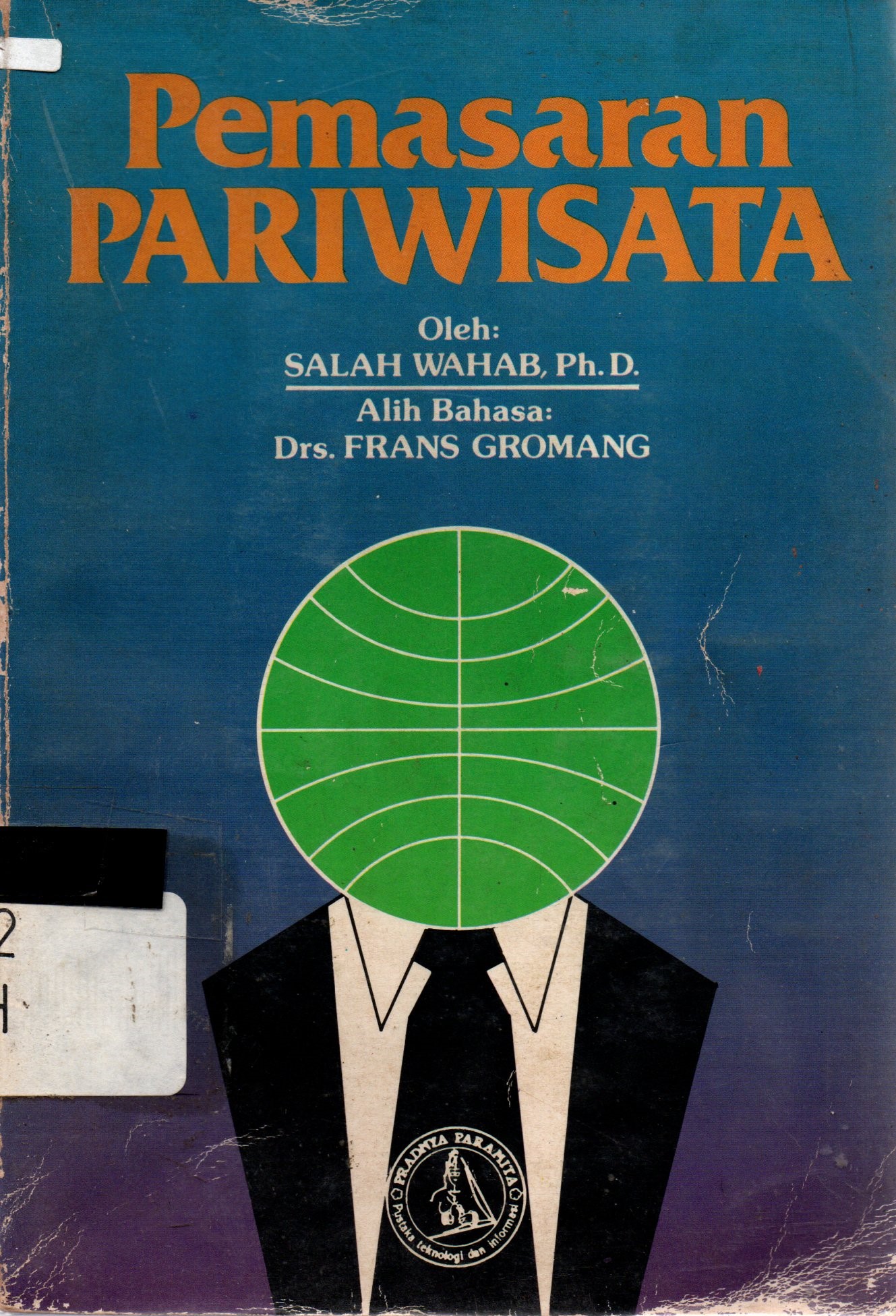 Cover Pemasaran Pariwisata / Salah Wahab, L.J Crampon, L.M Rothfield