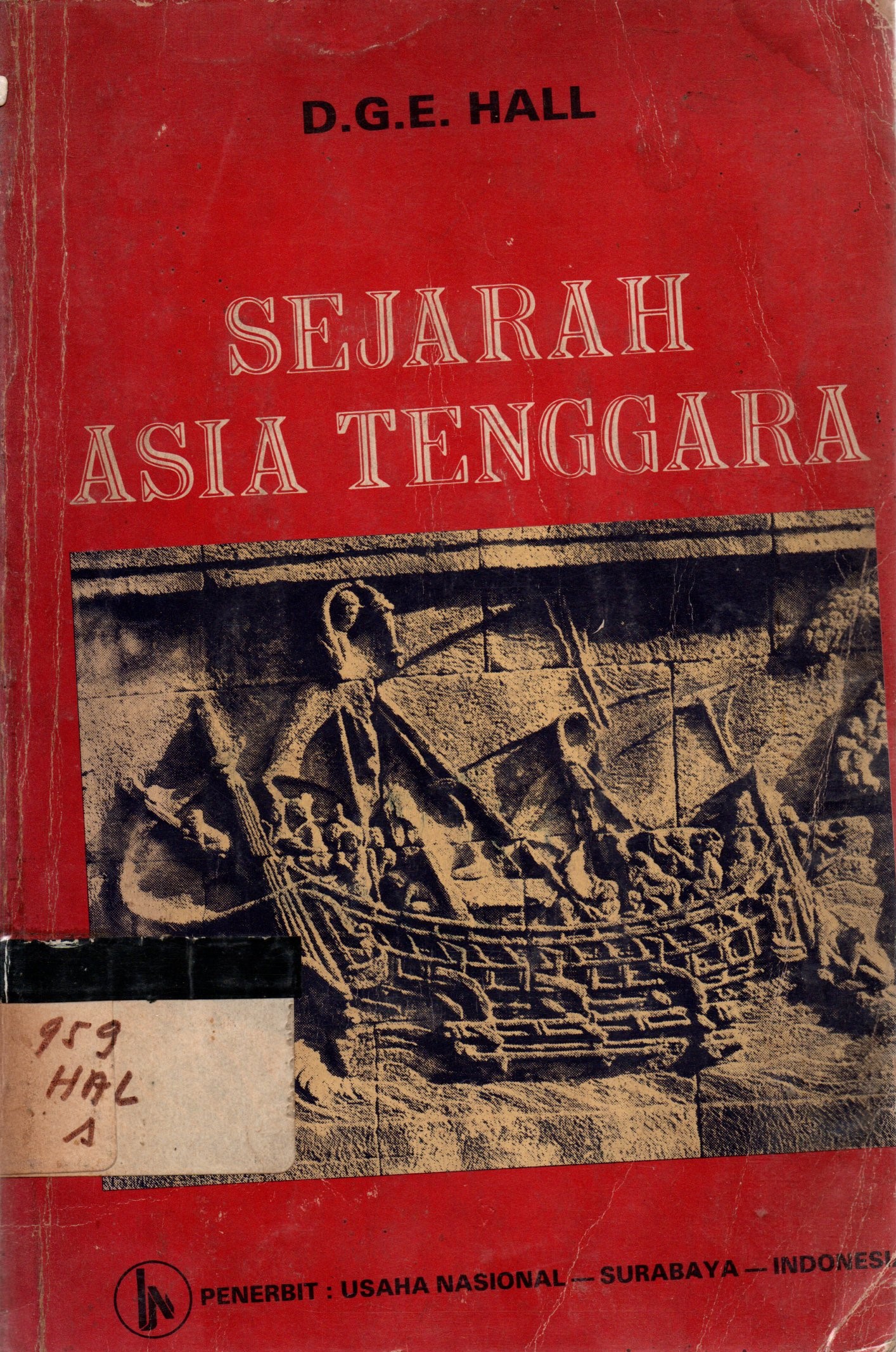 Sampul Sejarah Asia Tenggara / D.G.E. Hall; penerjemah, I.P. Soewarsha