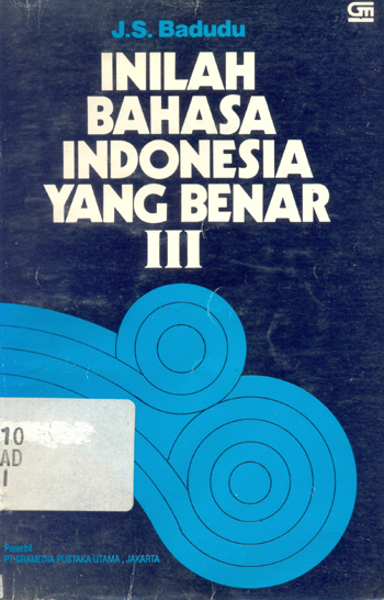 Cover Inilah bahasa Indonesia yang benar III / J.S. Badudu