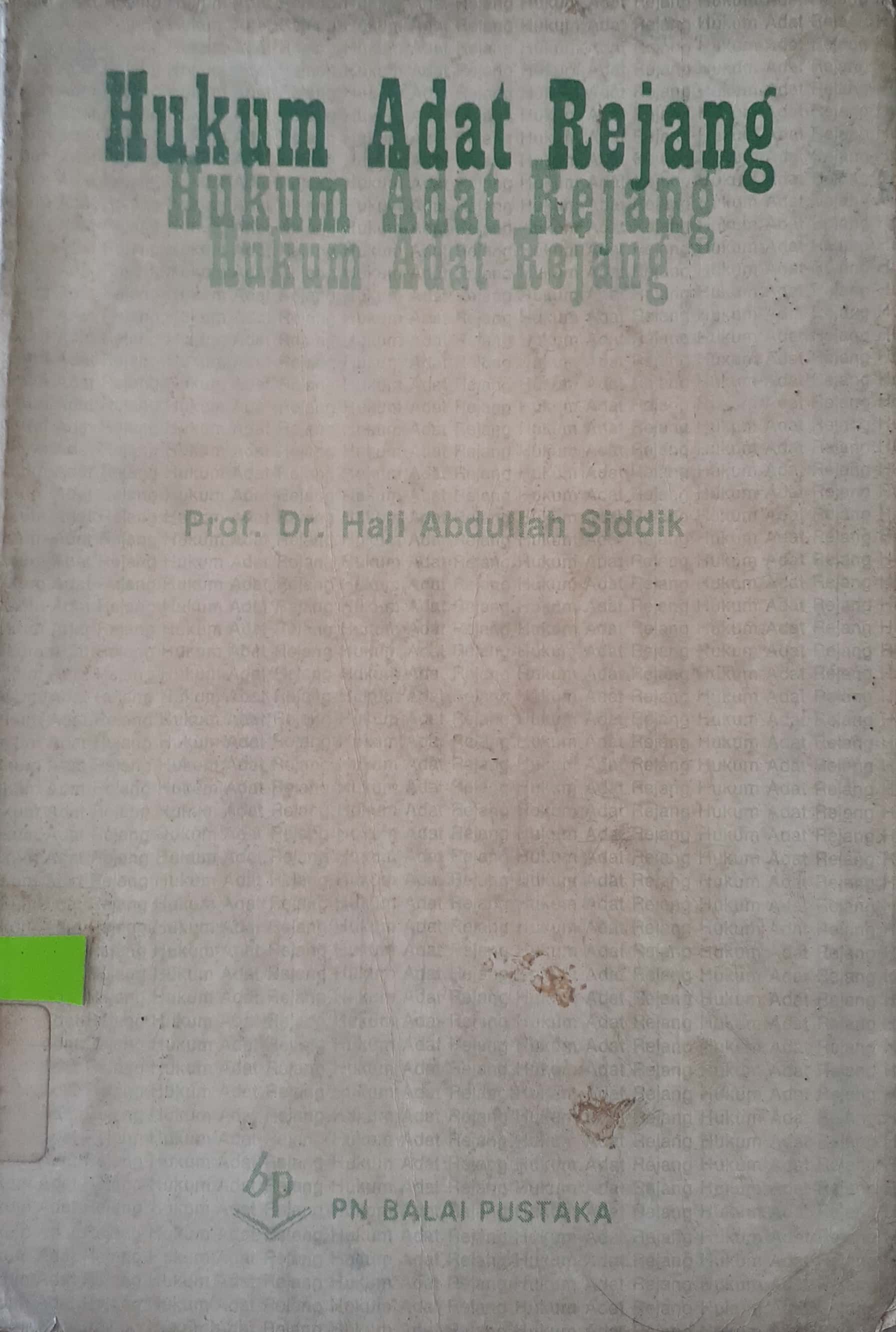Sampul Hukum adat Rejang / Haji Abdullah Sidik