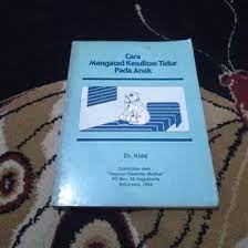 Sampul Cara mengatasi kesulitan tidur pada anak / dr.kidd
