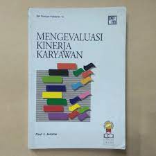 Sampul Mengevaluasi Kinerja Karyawan / Paul J. Jerome