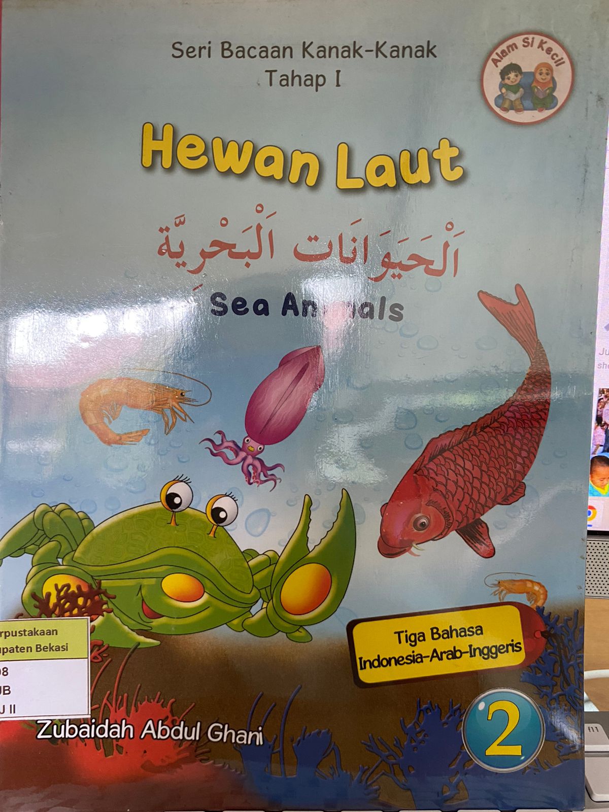Sampul Seri Bacaan Kanak-kanak Tahap I :  Hewan Laut / Zubaidh Abdul Ghani