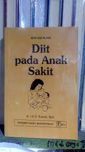 Sampul Seri gizi klinik :  Diit pada anak sakit / Suandi