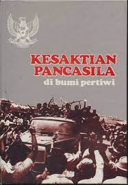 Cover Kesaktian Pancasila di bumi pertiwi / Radik Utoyo Sudirjo