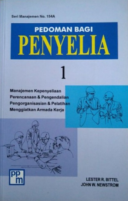 Sampul Pedoman bagi penyelia / Lester R. Bittel, John W. Newstrom ; penerjemah, Bambang Hartono ; penyunting, Burhan Wirasubrata