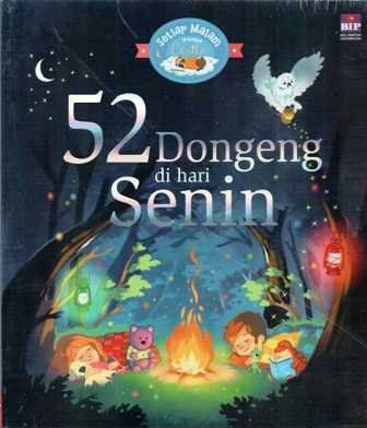 Sampul Setiap Malam Punya Cerita :  52 Dongeng di hari Senin / Guillaume Arnaud