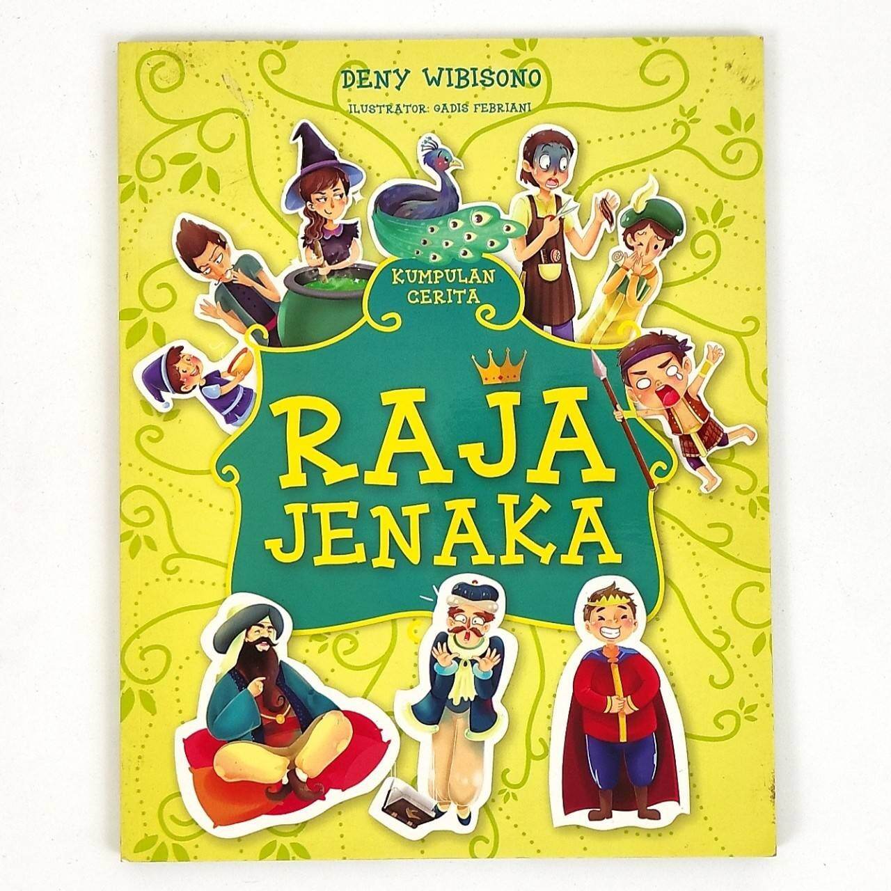 Sampul Kumpulan Cerita :  Raja Jenaka / Deny Wibisono