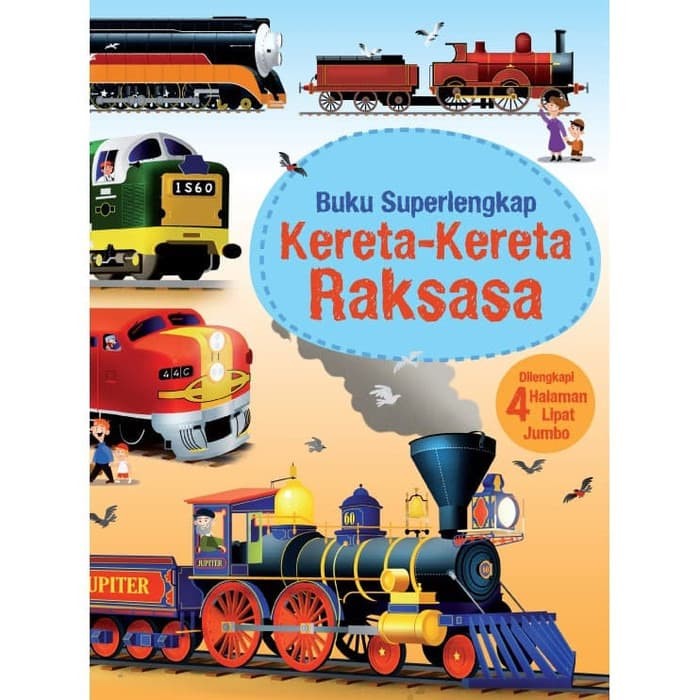 Sampul Buku Superlngkap Kereta-Kereta Raksaksa / yunita candra sari