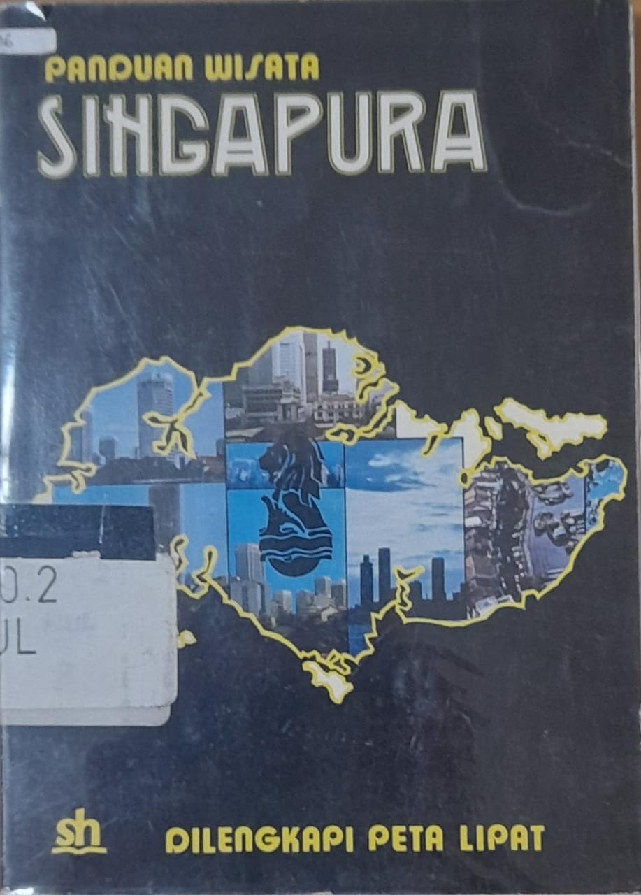Sampul Panduan Wisata Singapura / Arthur Hullet dan Wendy Hutton