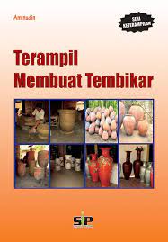 Sampul Terampil membuat tembikar / Aminudin