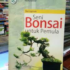 Sampul Seni bonsai untuk pemula / Rismunandar
