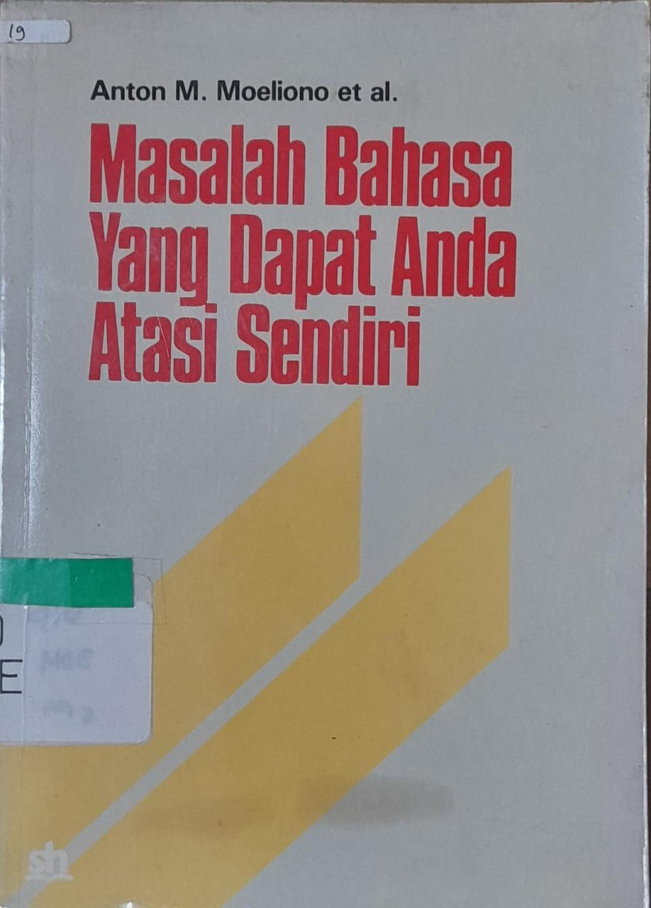 Sampul Masalah Bahasa yang Dapat Anda Atasi Sendiri / Anton M. Moeliono