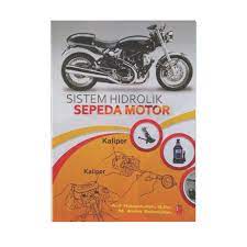 Sampul Sistem Hidrolik Sepeda Motor / Arif Hidayatulloh