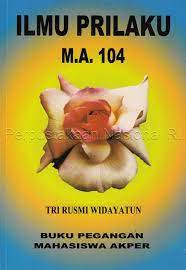 Sampul Ilmu prilaku M.A. 104 / Tri Rusmi Widayatun