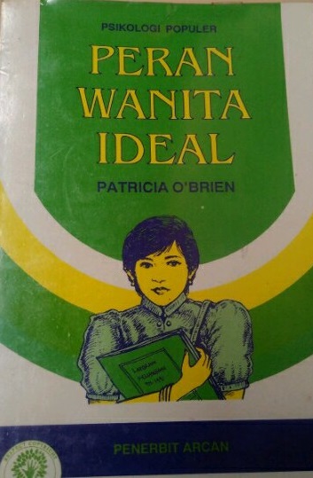 Cover Peranan wanita ideal / Patricia o'brien