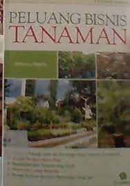 Sampul Peluang bisnis tanaman / Anthonius Riyanto