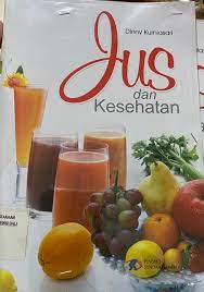 Sampul Jus  dan Kesehatan / Dinny Kurniasari